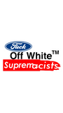 Fuck Off White Supremacists Hoodie
