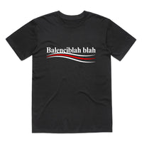 Balenciblah Blah T-Shirt