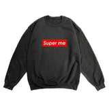"Super Me" Light Weight Sweatshirt