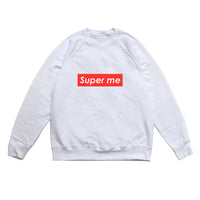 "Super Me" Light Weight Sweatshirt