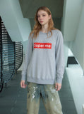 "Super Me" Light Weight Sweatshirt